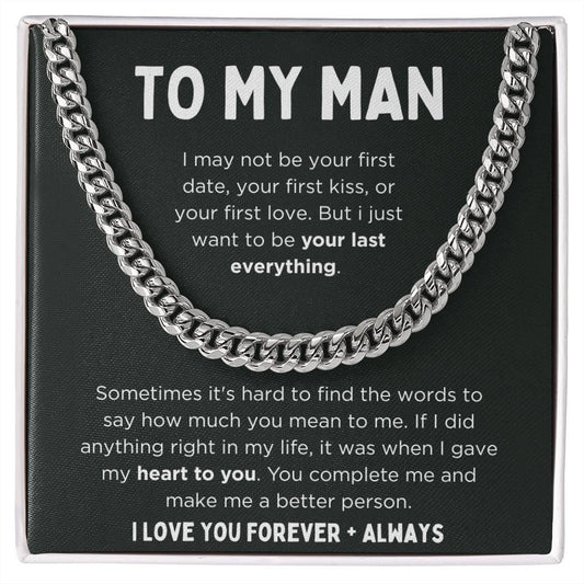 To My Man | Your Last Everything | Cuban Link Chain - WhatsInStore61